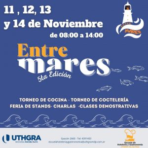 “Entre Mares” llega a Mar del Plata: Cuatro días de sabor, aprendizaje y sostenibilidad en UTHGRA